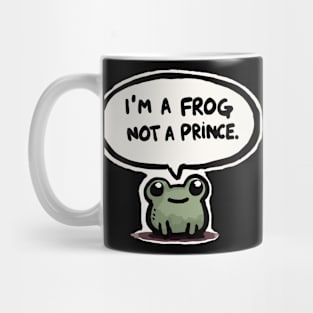 I am a simple frog not a Prince Mug